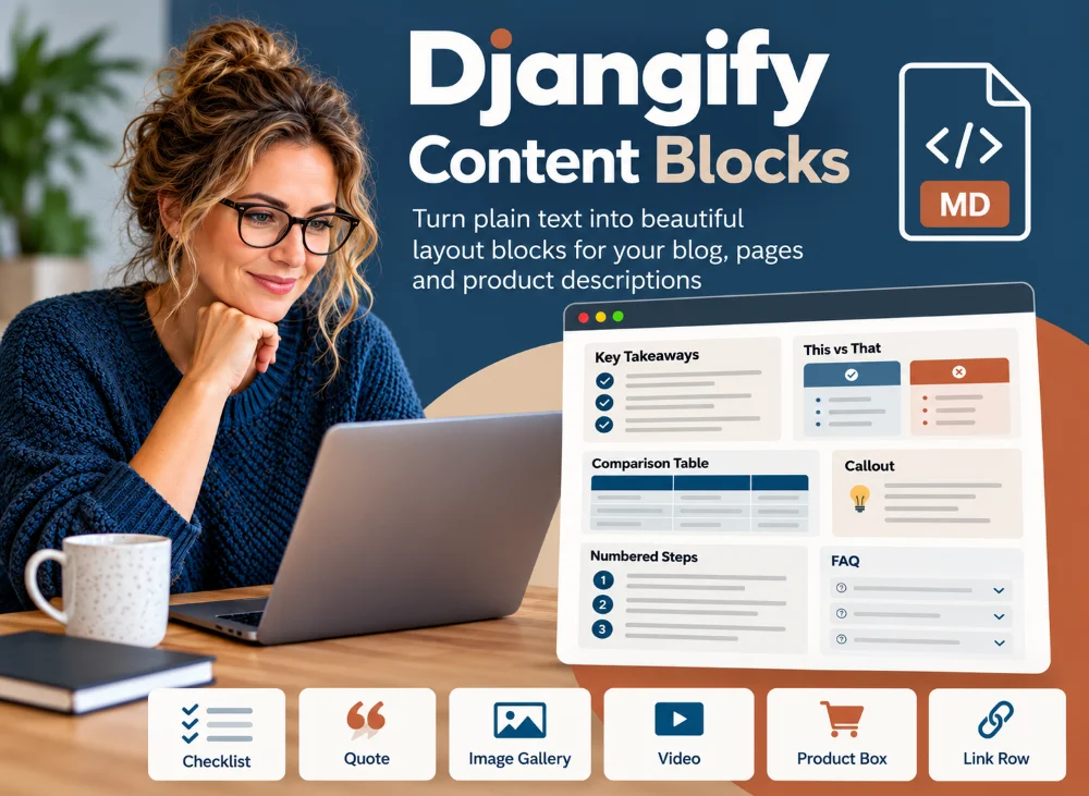 Long-Form Articles, SEO and Content Blocks: How Djangify Breaks Up the Wall of Text